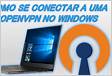 Como conectar várias VPNs usando o OpenVPN no Windows 7